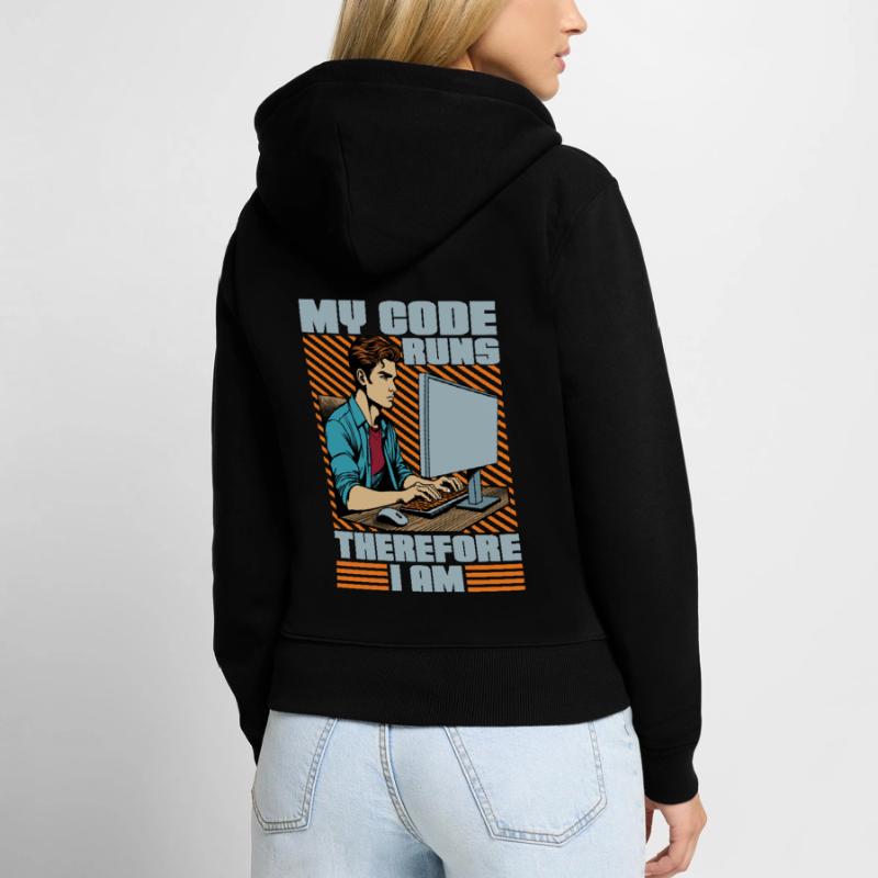 Coder My Code Runs Therefore I Am Web Developer Frauen Premium Bio Zip Hoodie