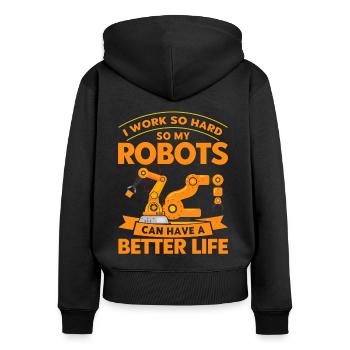 Robotic Robot Robotics Engineer Gift - Women's Premium Organic Zip Hoodie - black - Back - Julia (174cm)