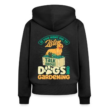 Hundehalter Hunde Gartenarbeit Geschenk - Frauen Premium Bio Zip Hoodie - Schwarz - Hinten - Julia (174cm)