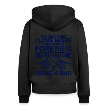 Ich liebe es mehr Vater zu sein Forensische Wissen - Frauen Premium Bio Zip Hoodie - Schwarz - Hinten - Julia (174cm)