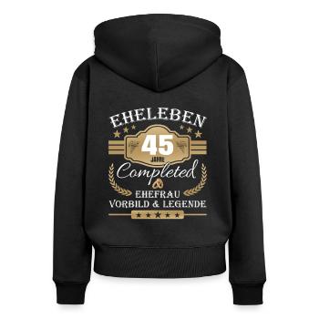 Hochzeitstag Partnerlook - 45 Jahre Eheleben - Frauen Premium Bio Zip Hoodie - Schwarz - Hinten - Julia (174cm)