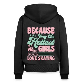 Roller skates: The hottest girls love skating - Women's Premium Organic Zip Hoodie - black - Back - Julia (174cm)