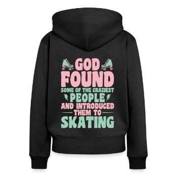 Roller skates God crazy people skating Gesc - Women's Premium Organic Zip Hoodie - black - Back - Julia (174cm)