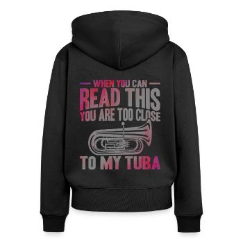 Tuba Zu nah an meiner Tuba Geschenk - Frauen Premium Bio Zip Hoodie - Schwarz - Hinten - Julia (174cm)