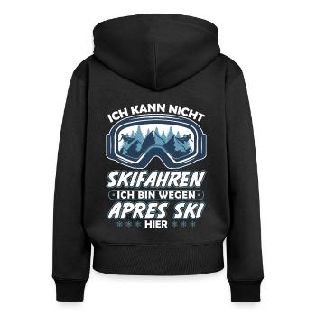Ich Kann Nicht Skifahren Ich Bin Wegen Apres Ski - Frauen Premium Bio Zip Hoodie - Schwarz - Hinten - Julia (174cm)