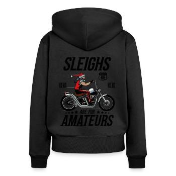 Christmas Motorcycle Sleighs Are For Amateurs - Women's Premium Organic Zip Hoodie - black - Back - Julia (174cm)