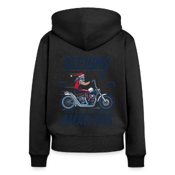 Christmas Motorcycle Sleighs Are For Amateurs - Women's Premium Organic Zip Hoodie - black - Back - Julia (174cm)