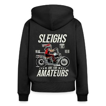 Christmas Motorcycle Sleighs Are For Amateurs - Women's Premium Organic Zip Hoodie - black - Back - Julia (174cm)