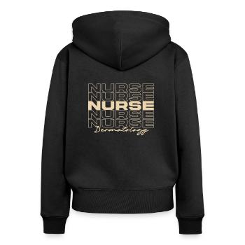 Dermatology Nurse Medical Nurses Stylish - Women's Premium Organic Zip Hoodie - black - Back - Julia (174cm)