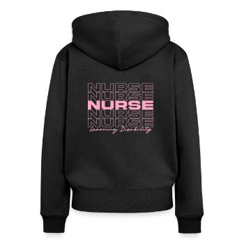 Learning Disability Nurse Medical Nurses Stylish - Women's Premium Organic Zip Hoodie - black - Back - Julia (174cm)