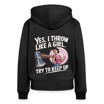 Axe Throwing Saying Women - Women's Premium Organic Zip Hoodie - black - Back - Julia (174cm)