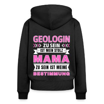 Geologin zu sein ist mein Stolz; Mama Geschenk - Frauen Premium Bio Zip Hoodie - Schwarz - Hinten - Julia (174cm)