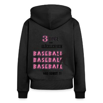 Baseball Was Sonst Spiel Baseballerspielerin Spiel - Frauen Premium Bio Zip Hoodie - Schwarz - Hinten - Julia (174cm)
