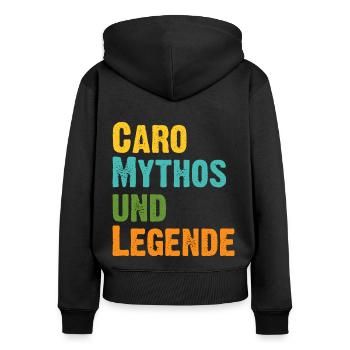 Karoline Caro die Frau der Mythos die Legende - Frauen Premium Bio Zip Hoodie - Schwarz - Hinten - Julia (174cm)