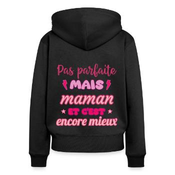 Pas parfaite mais maman,cadeau fête des mères - Sweat à capuche zippé Premium bio Femme - noir - Dos - Julia (174cm)