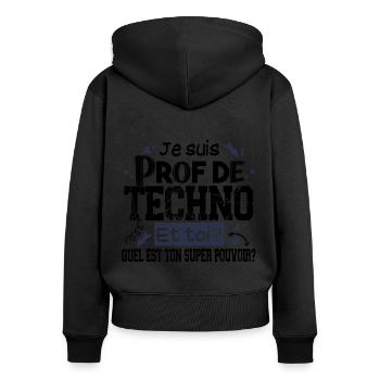 Techno Prof Professeur Métier Collège Lycée - Sweat à capuche zippé Premium bio Femme - noir - Dos - Julia (174cm)