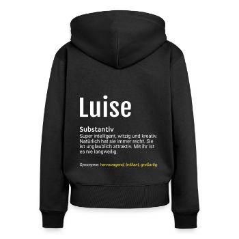 Luise Name Definition - Frauen Premium Bio Zip Hoodie - Schwarz - Hinten - Julia (174cm)