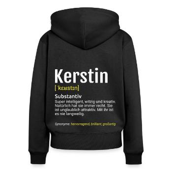 Kerstin Name Definition - Frauen Premium Bio Zip Hoodie - Schwarz - Hinten - Julia (174cm)