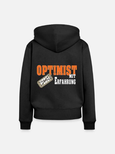 Optimist mit Erfahrung Geschenk - Frauen Premium Bio Zip Hoodie - Schwarz