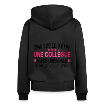 Collègue. Collègues. Cadeau départ retraite humour - Sweat à capuche zippé Premium bio Femme - noir - Dos - Julia (174cm)