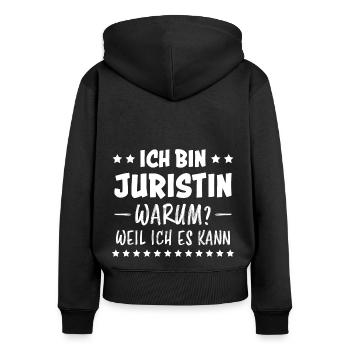 Juristin Beruf Lustige Spruch Jurist Jura Geschenk - Frauen Premium Bio Zip Hoodie - Schwarz - Hinten - Julia (174cm)