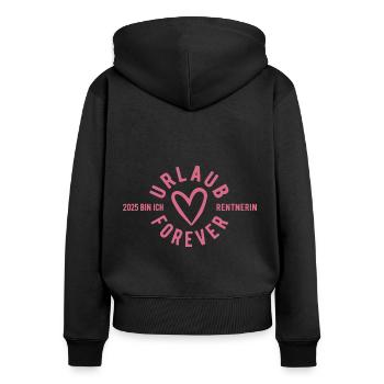 Urlaub Forever - 2025 bin ich Rentnerin - Frauen Premium Bio Zip Hoodie - Schwarz - Hinten - Julia (174cm)