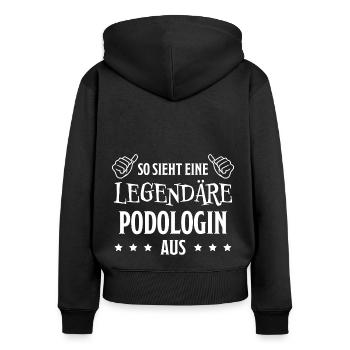 Podologin Lustige Spruch Fuß Podologin Geschenk - Frauen Premium Bio Zip Hoodie - Schwarz - Hinten - Julia (174cm)