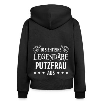 Putzfrau Haushalt Spruch Reinigungskraft Geschenk - Frauen Premium Bio Zip Hoodie - Schwarz - Hinten - Julia (174cm)