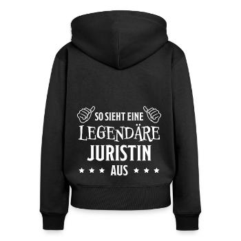 Juristin Beruf Lustige Spruch Jurist Jura Geschenk - Frauen Premium Bio Zip Hoodie - Schwarz - Hinten - Julia (174cm)