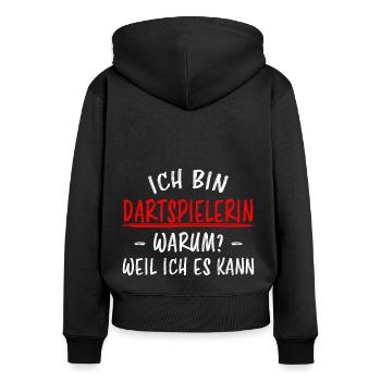Dartspielerin Witz Spruch Darts Dartpfeil Geschenk - Frauen Premium Bio Zip Hoodie - Schwarz - Hinten - Julia (174cm)