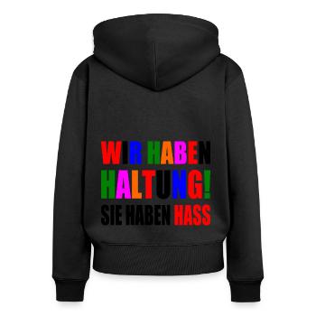 wir haben haltung sie haben hass - Frauen Premium Bio Zip Hoodie - Schwarz - Hinten - Julia (174cm)
