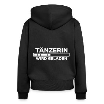 Tänzerin Spruch Tanzen Lustiges Tänzerin Geschenk - Frauen Premium Bio Zip Hoodie - Schwarz - Hinten - Julia (174cm)