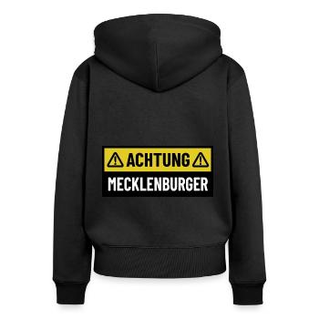 Achtung Mecklenburger - Regionaler Spruch - Frauen Premium Bio Zip Hoodie - Schwarz - Hinten - Julia (174cm)