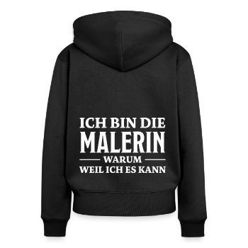 Malerin Spruch Malermeister Beruf Malerin Geschenk - Frauen Premium Bio Zip Hoodie - Schwarz - Hinten - Julia (174cm)