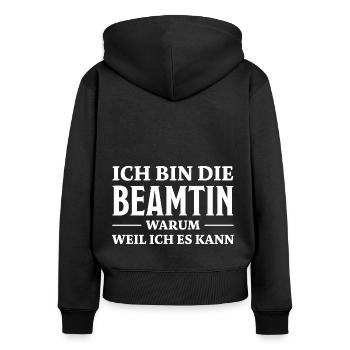 Beamtin Spruch Verbeamtung Büro Beamtin Geschenk - Frauen Premium Bio Zip Hoodie - Schwarz - Hinten - Julia (174cm)