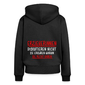 Erzieherin Perfekte Beruf Lustiger Spruch Geschenk - Frauen Premium Bio Zip Hoodie - Schwarz - Hinten - Julia (174cm)