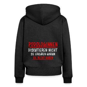 Podologin Lustige Spruch Fuß Nagelstudio Geschenk - Frauen Premium Bio Zip Hoodie - Schwarz - Hinten - Julia (174cm)