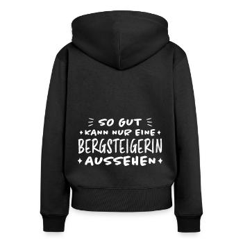 Bergsteigerin Wandern Fun Lustiger Spruch Geschenk - Frauen Premium Bio Zip Hoodie - Schwarz - Hinten - Julia (174cm)