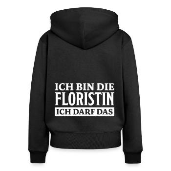 Floristin Spruch Floristik Witz Floristin Geschenk - Frauen Premium Bio Zip Hoodie - Schwarz - Hinten - Julia (174cm)