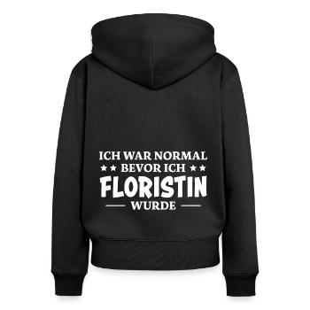 Floristin Spruch Floristik Witz Floristin Geschenk - Frauen Premium Bio Zip Hoodie - Schwarz - Hinten - Julia (174cm)