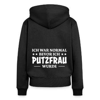 Putzfrau Spruch Reinigungskraft Putzfrau Geschenk - Frauen Premium Bio Zip Hoodie - Schwarz - Hinten - Julia (174cm)