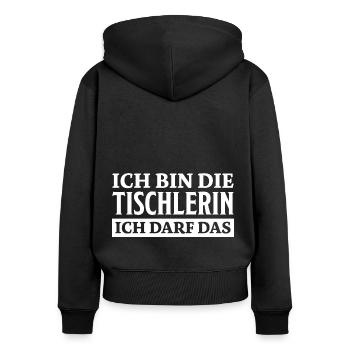 Tischlerin Spruch Schreinerin Tischlerin Geschenk - Frauen Premium Bio Zip Hoodie - Schwarz - Hinten - Julia (174cm)
