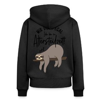 Faultier Mir doch egal Ich bin in Altersteilzeit - Frauen Premium Bio Zip Hoodie - Schwarz - Hinten - Julia (174cm)