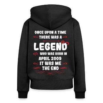 Il était une fois une légende. Avril 2009 Anniversaire - Sweat à capuche zippé Premium bio Femme - noir - Dos - Julia (174cm)