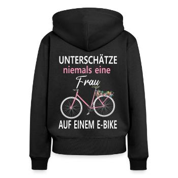 Unterschätze niemals eine Frau auf einem E-Bike - Frauen Premium Bio Zip Hoodie - Schwarz - Hinten - Julia (174cm)