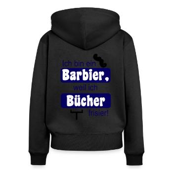 Buchhalter Steuerberater lustiges Geschenk Barbier - Frauen Premium Bio Zip Hoodie - Schwarz - Hinten - Julia (174cm)