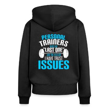 Gym - Personal trainers who say last one are the - Frauen Premium Bio Zip Hoodie - Schwarz - Hinten - Julia (174cm)