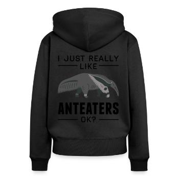 Anteater Gift Birthday Saying Women - Women's Premium Organic Zip Hoodie - black - Back - Julia (174cm)