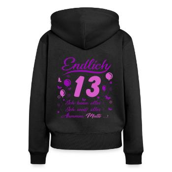 13 Geburtstag Mädchen Geschenk lustig 13. Ehrentag - Frauen Premium Bio Zip Hoodie - Schwarz - Hinten - Julia (174cm)