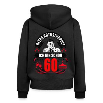 60. Geburtstag Mann Geschenk lustig Geburtstag 60 - Frauen Premium Bio Zip Hoodie - Schwarz - Hinten - Julia (174cm)